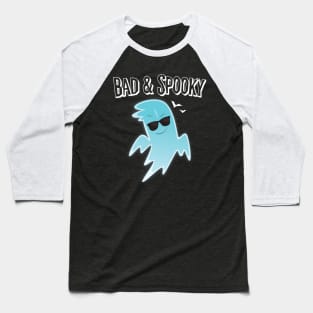 Bad And Spooky Cool Ghost Baseball T-Shirt